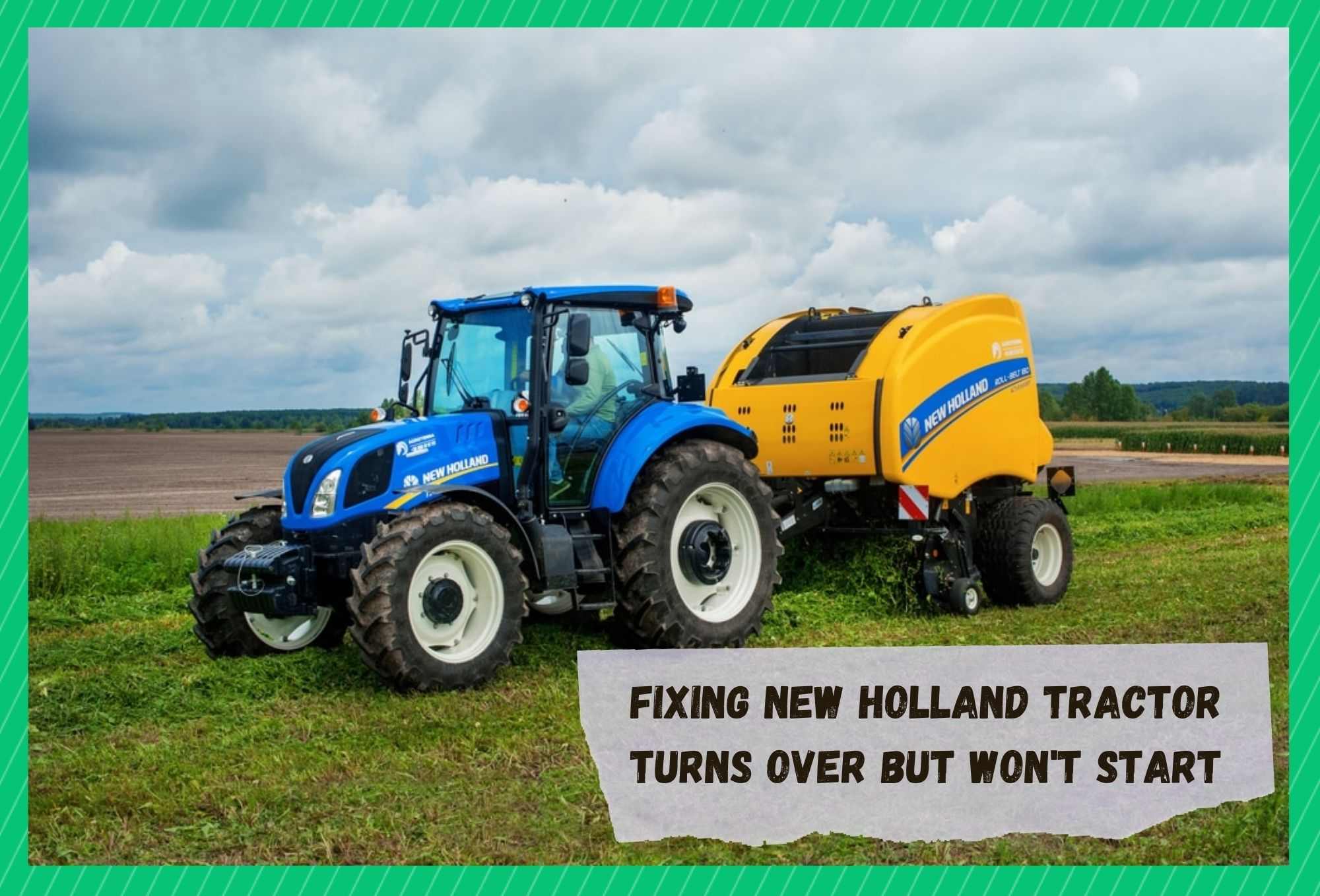 new holland tractor turns over but won't start