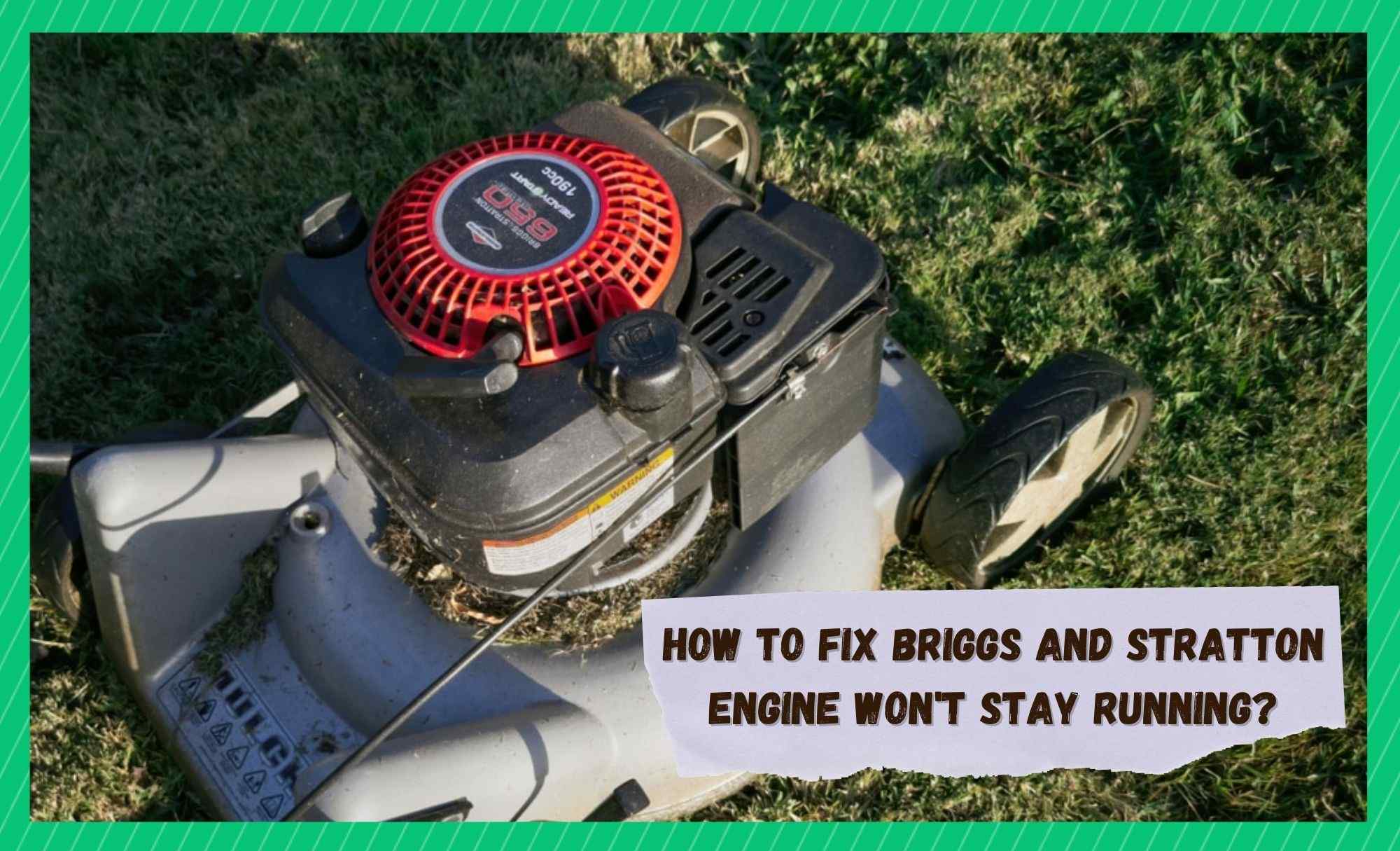 Briggs and stratton wont stay running new arrivals