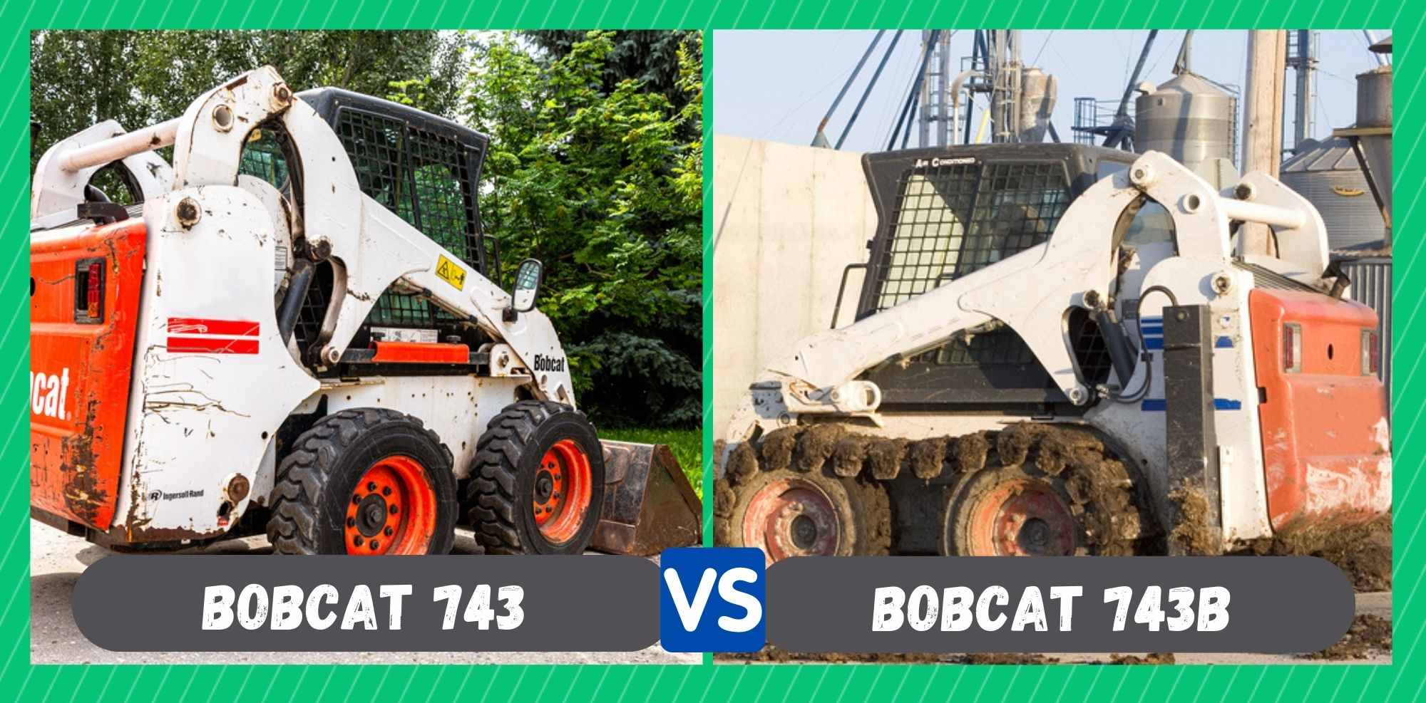 bobcat 743 vs 743b