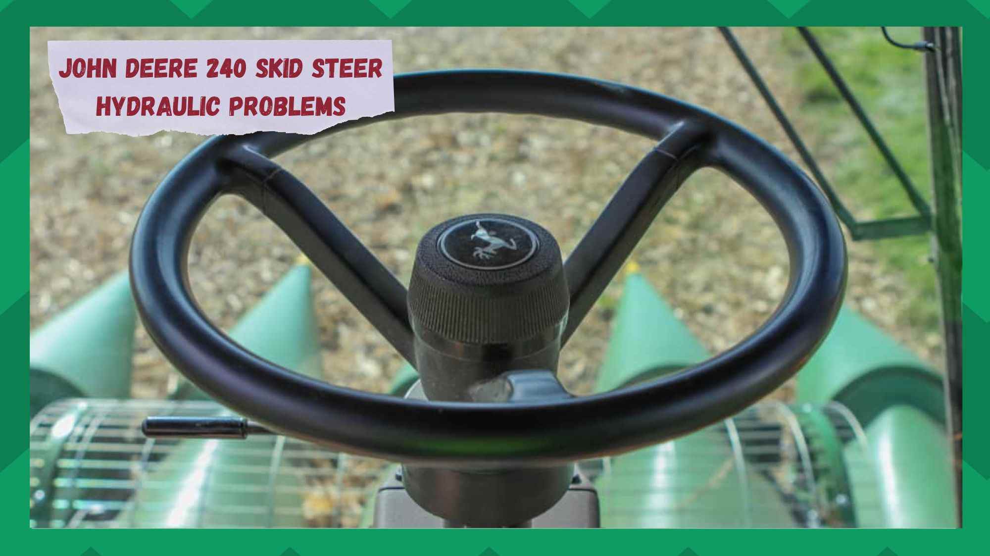 john deere 240 skid steer hydraulic problems