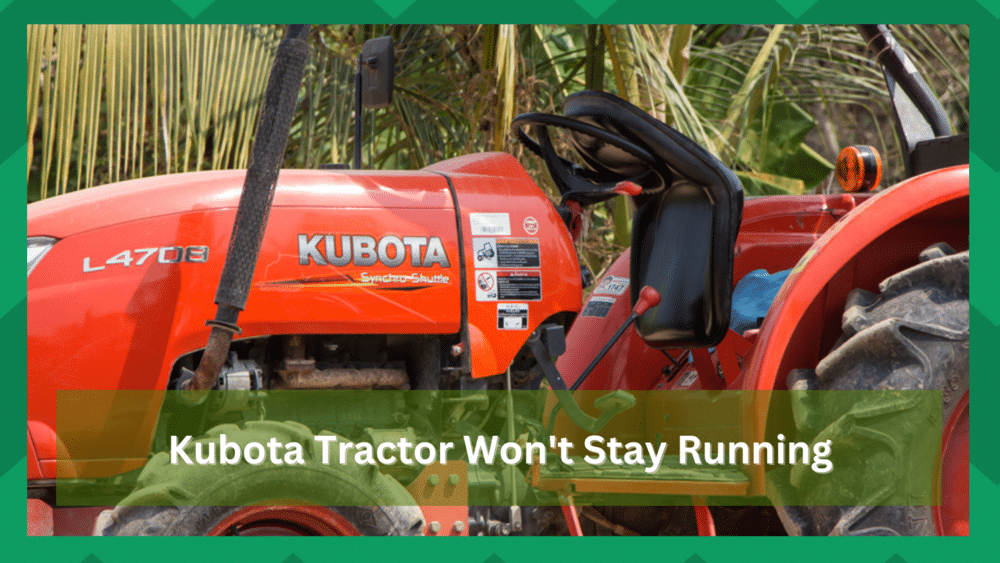 kubota tractor won't stay running
