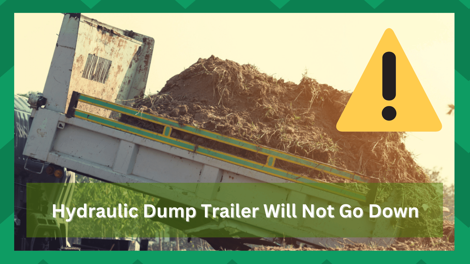 hydraulic dump trailer will not go down