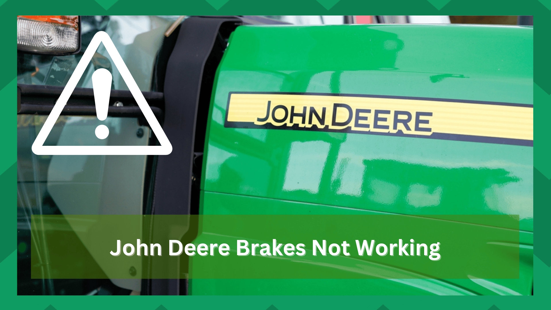 john deere brakes not working