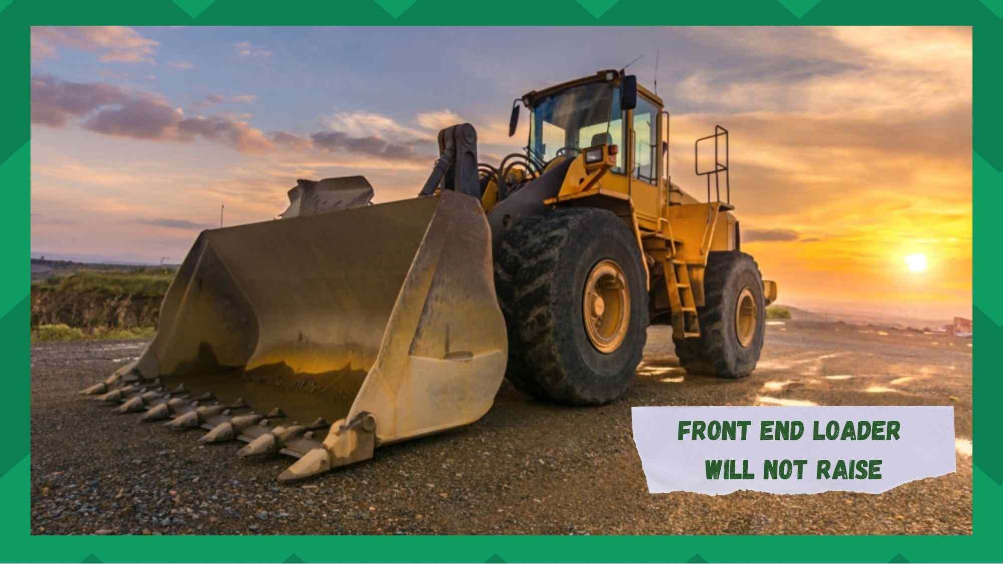 Front End Loader Will Not Raise