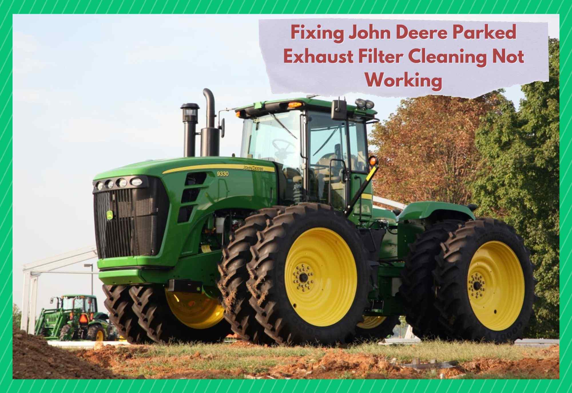 john deere parked exhaust filter cleaning not working