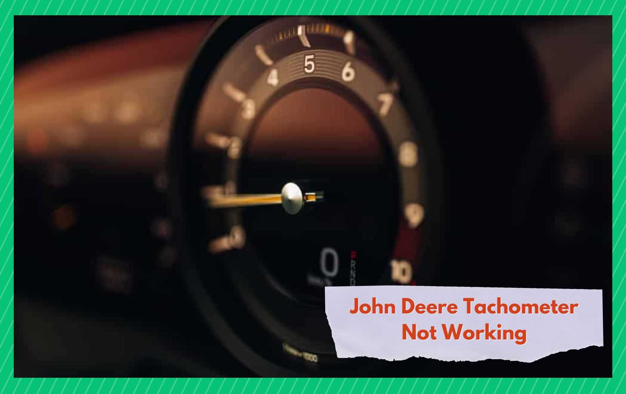 John Deere Tachometer Not Working