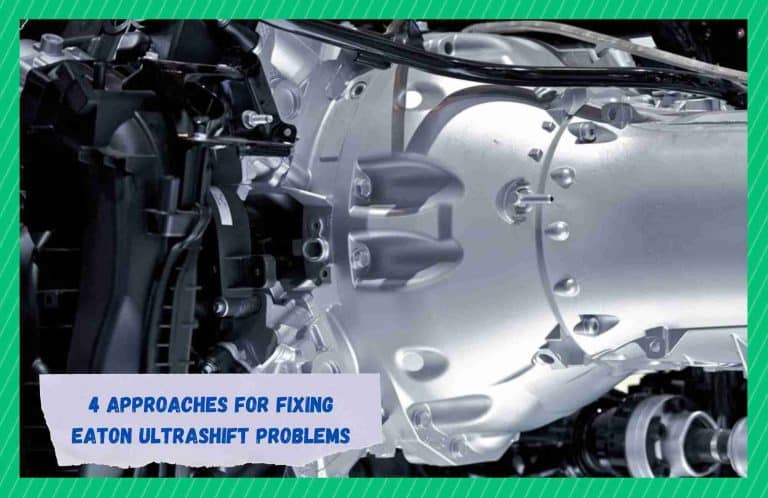 4 Approaches For Fixing Eaton Ultrashift Problems - Farmer Grows