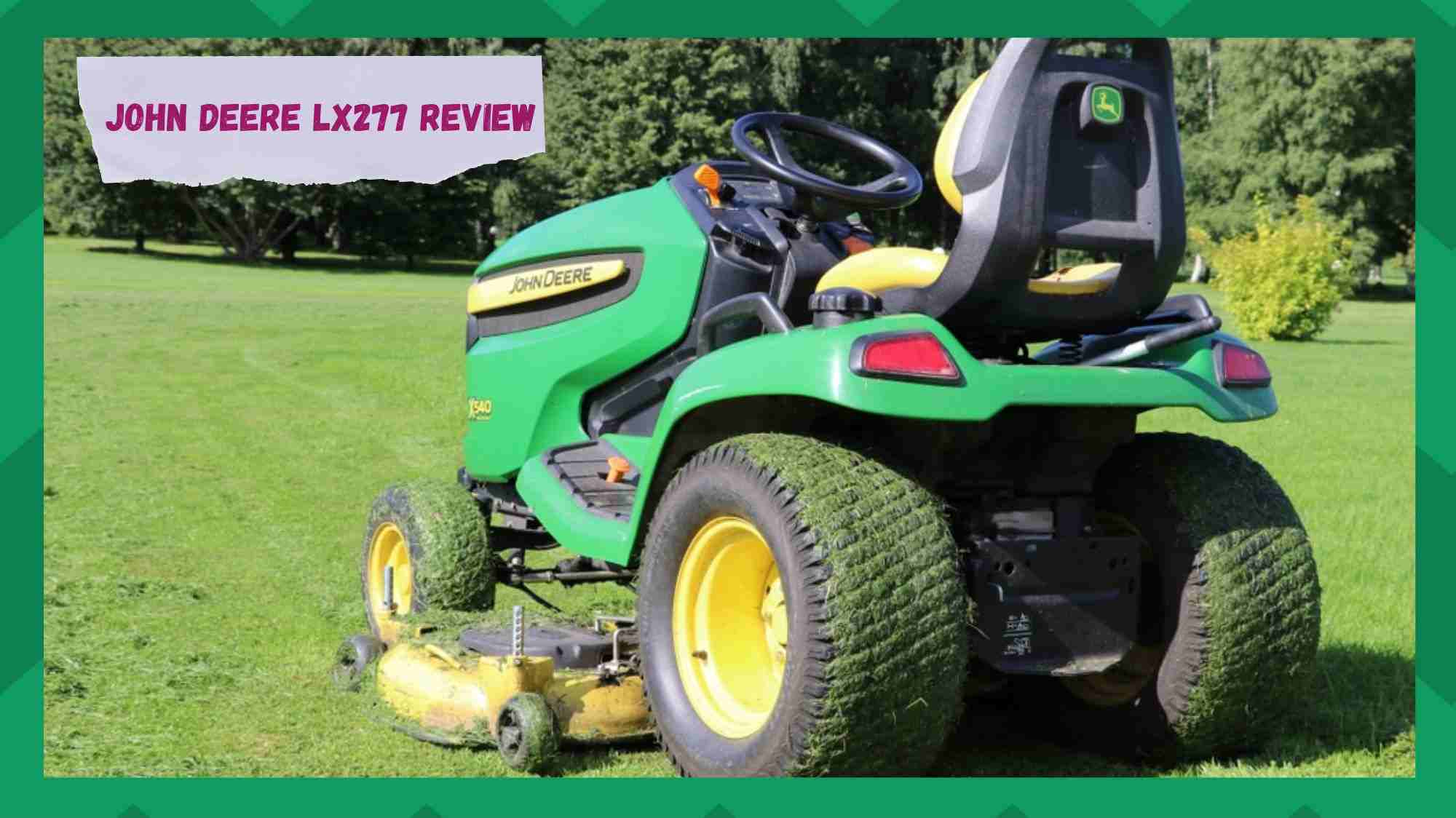 john deere lx277 review