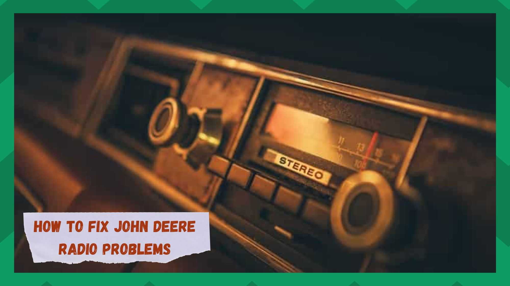 john deere radio problems
