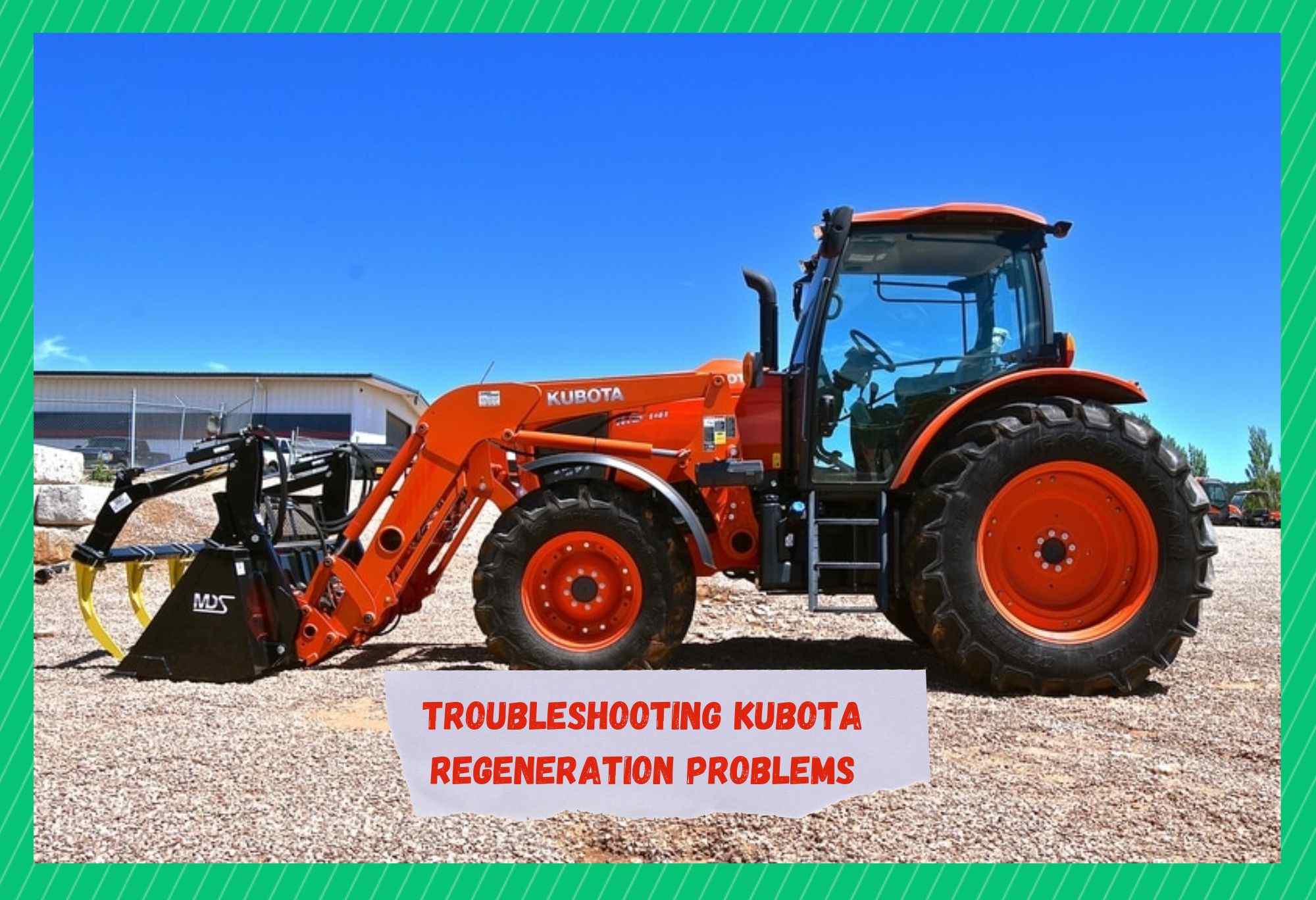 kubota regeneration problems