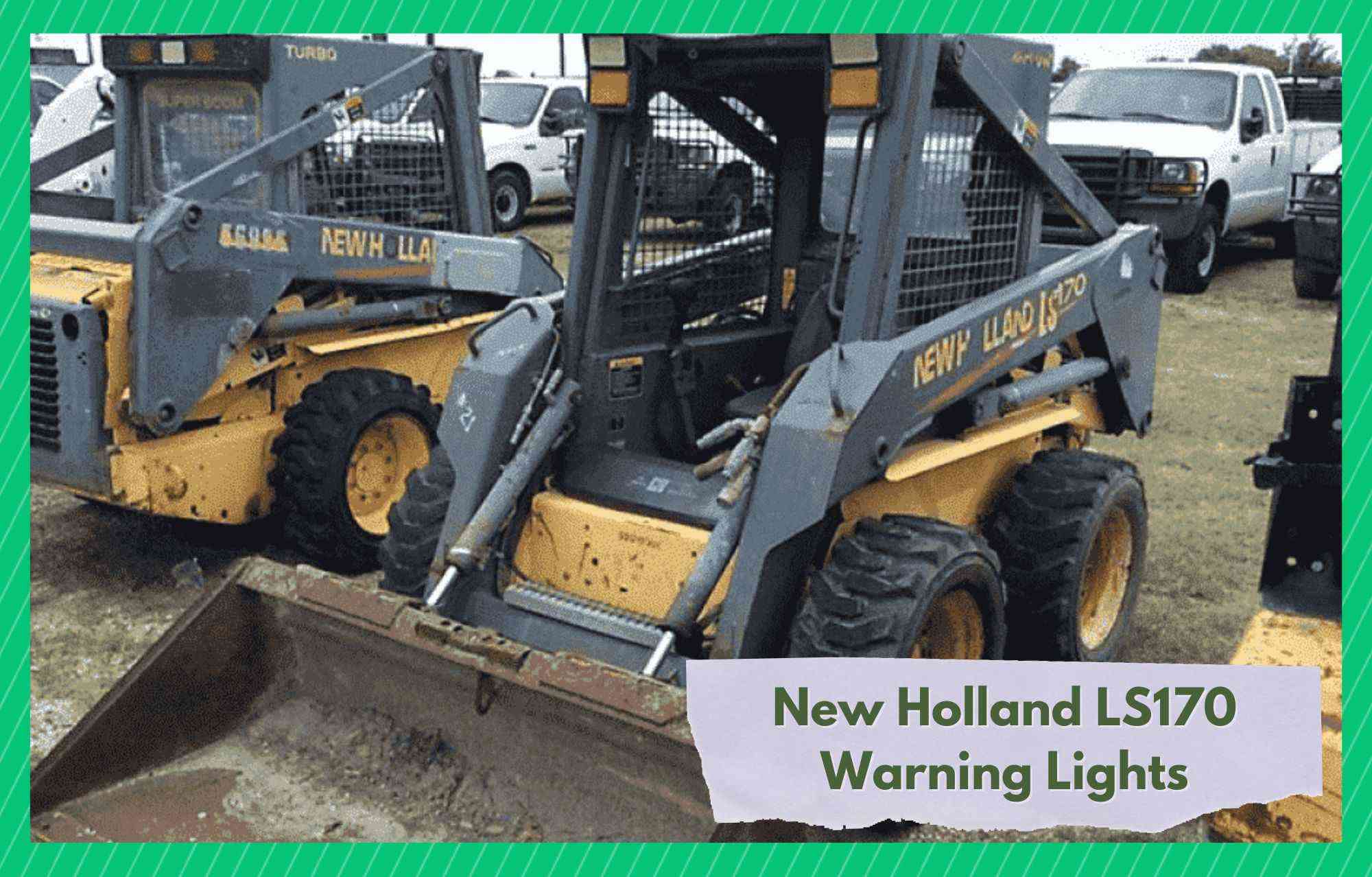 new holland ls170 warning lights