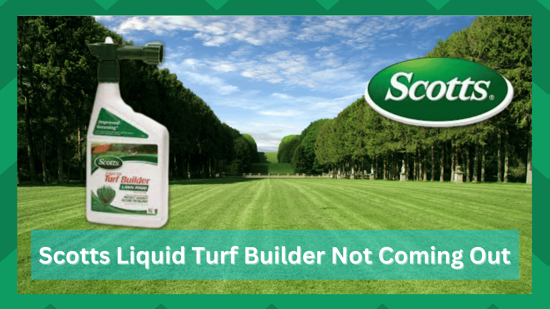 Scotts Liquid Turf Builder Not Coming Out
