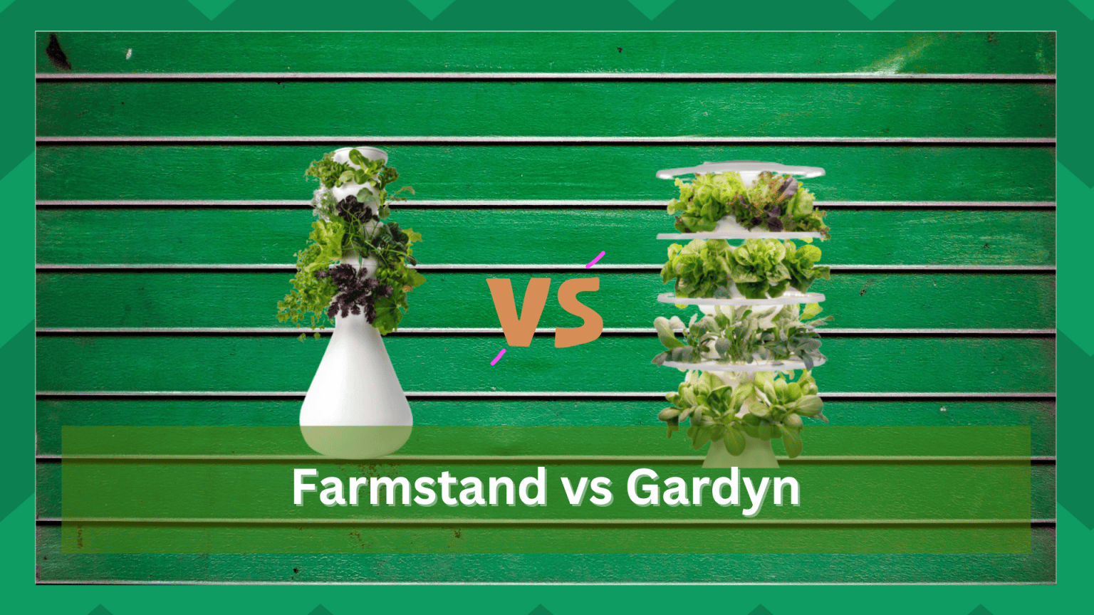 Farmstand vs Gardyn Growing System Which One? Farmer Grows