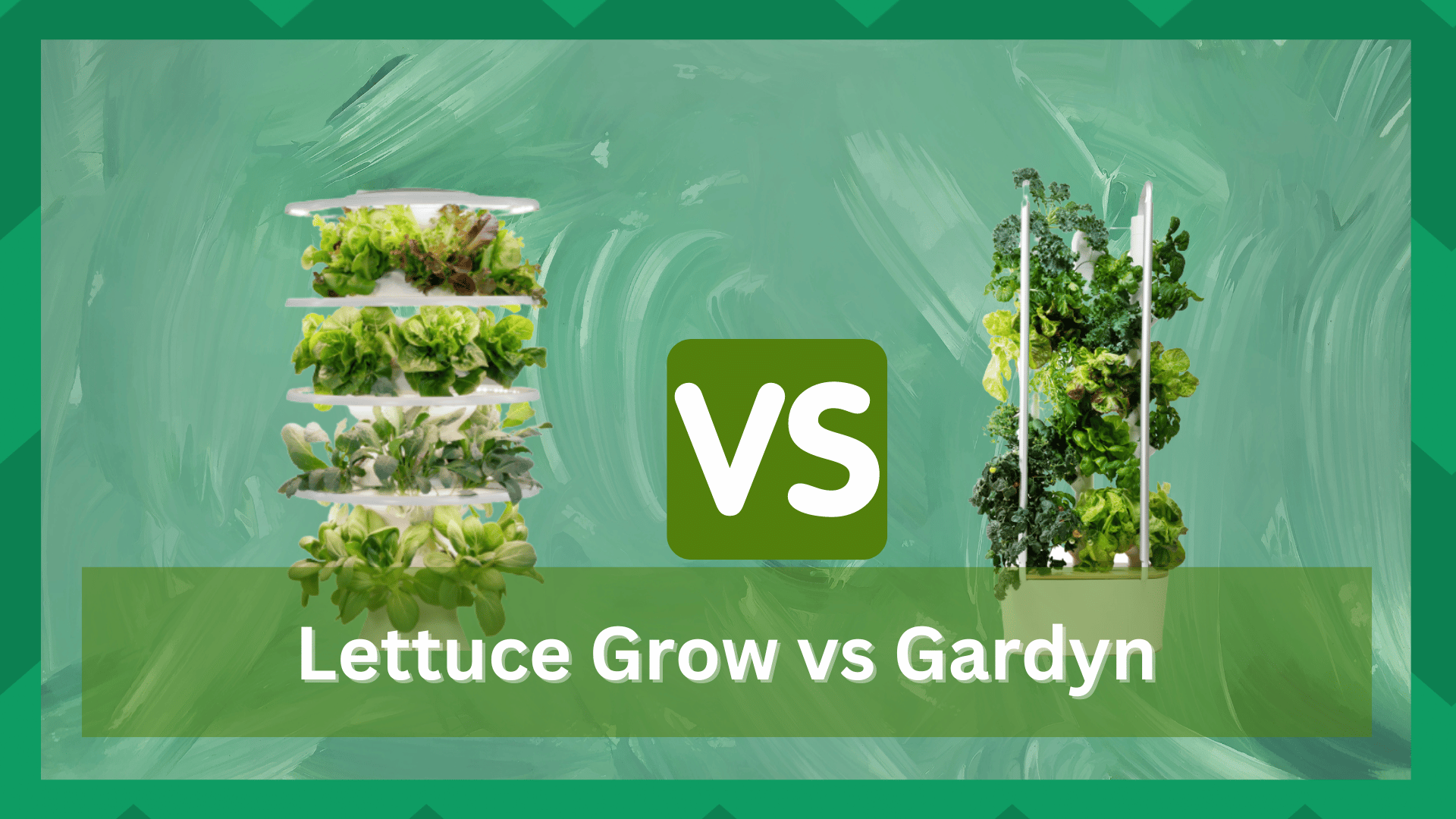 gardyn vs lettuce grow