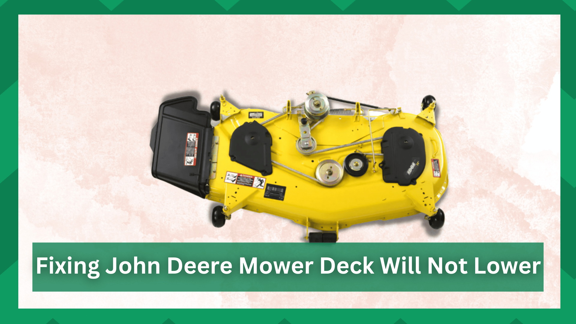 john deere mower deck will not lower